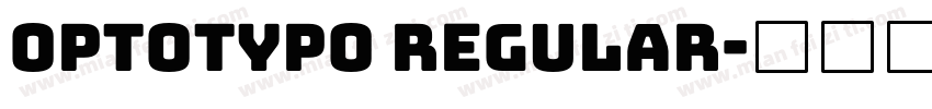 Optotypo Regular字体转换